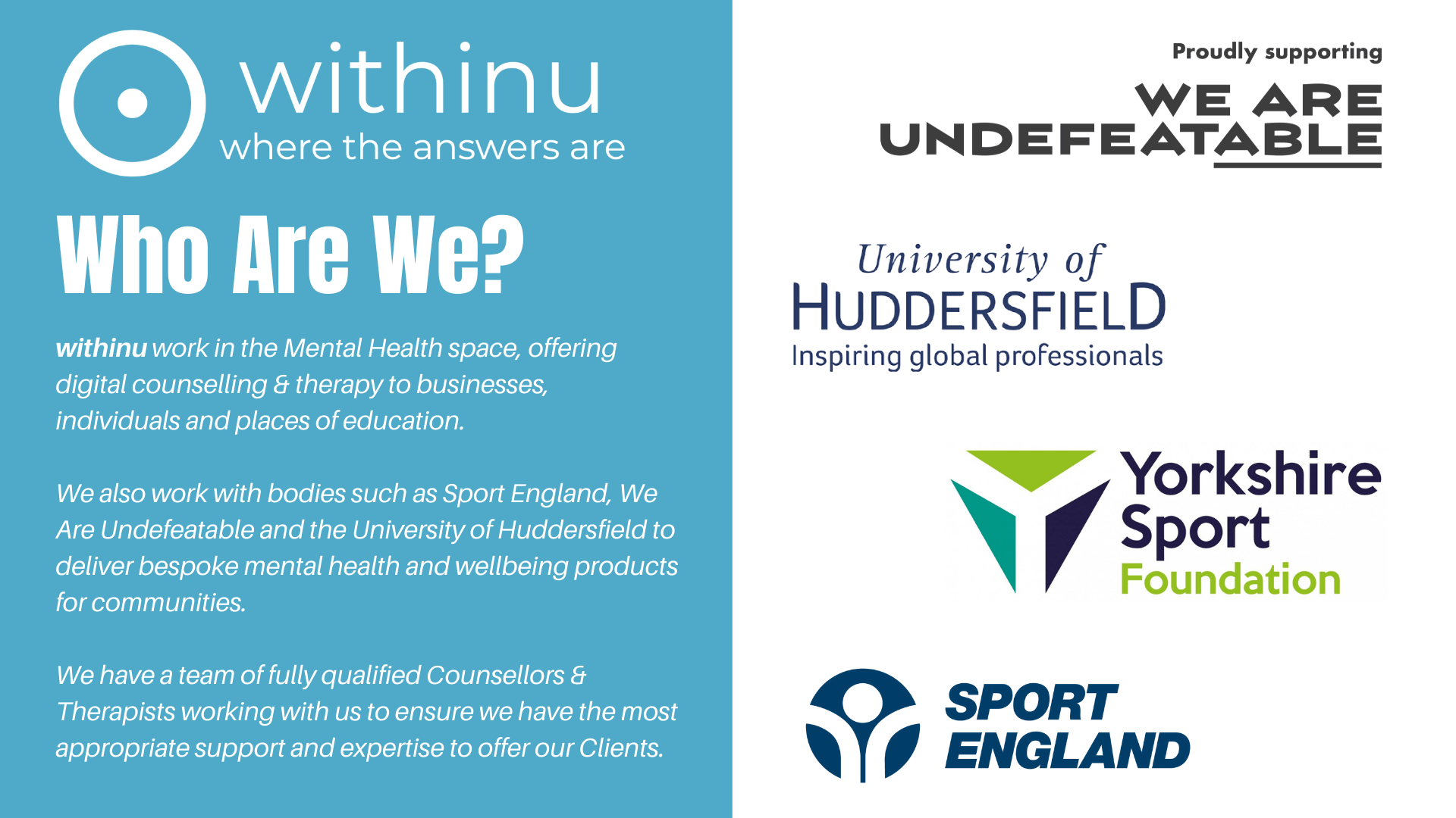 withinu work in the Mental Health space, offering digital counselling & therapy to businesses, individuals and places of education. 